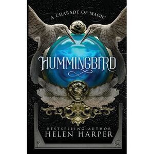 Hummingbird -- Helen Harper